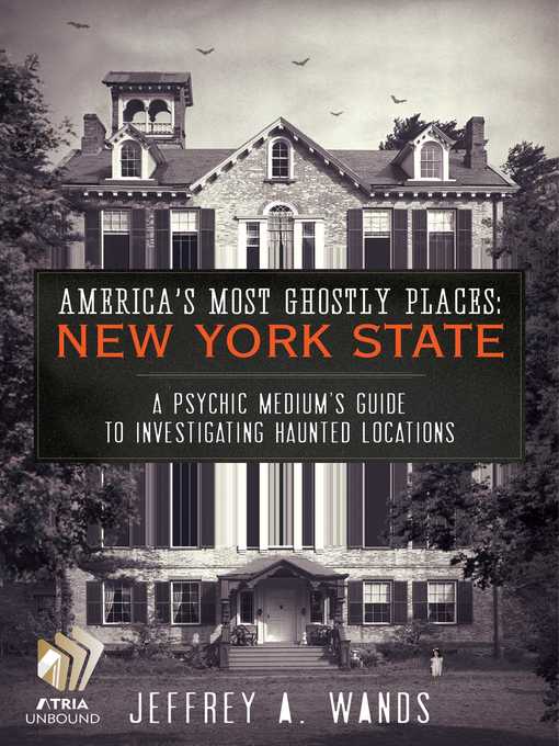 Title details for America's Most Ghostly Places by Jeffrey A. Wands - Wait list